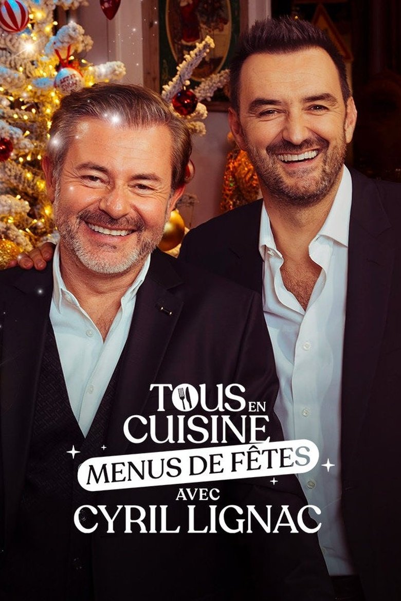 Episodes in Tous En Cuisine Avec Cyril Lignac - Season 9 - Season 9 Poster of Episodes in Tous En Cuisine Avec Cyril Lignac - Season 9 - Season 9