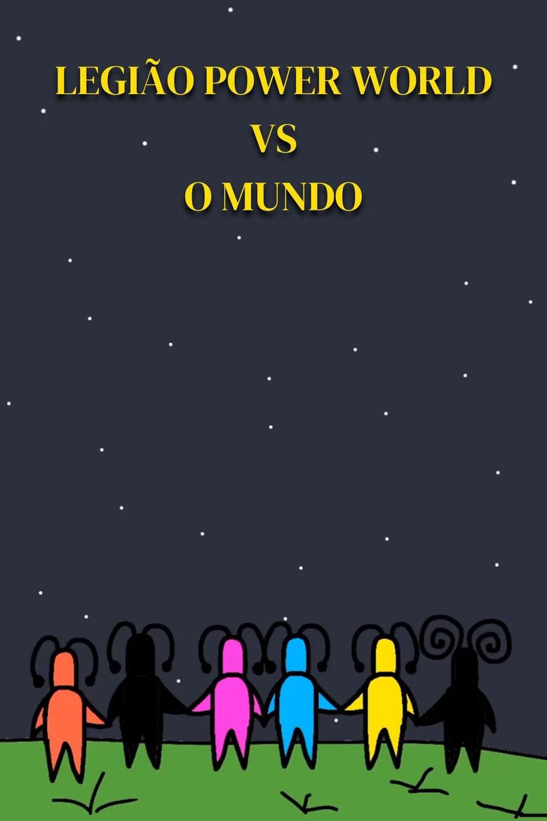 Legion Power World vs. The World Poster of Legion Power World vs. The World