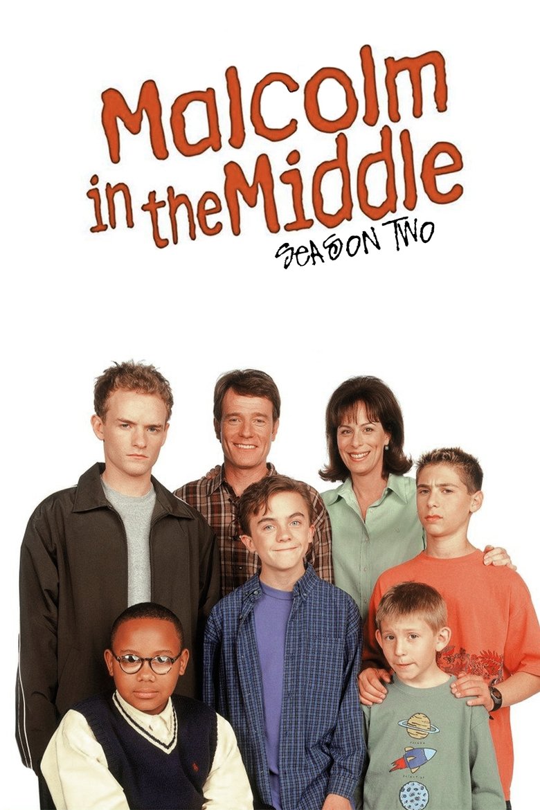 Episodes in Malcolm In The Middle - Season 2 - Season 2 Poster of Episodes in Malcolm In The Middle - Season 2 - Season 2
