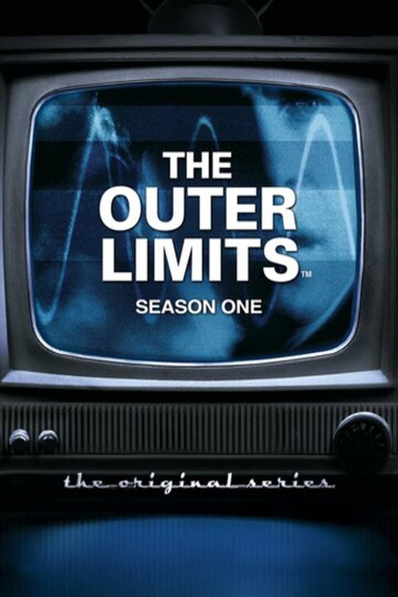 Episodes in The Outer Limits - Season 1 - Season 1 Poster of Episodes in The Outer Limits - Season 1 - Season 1