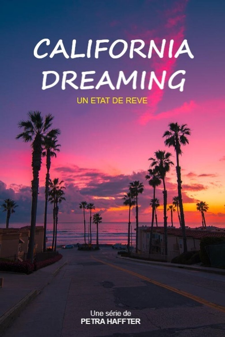 California Dreaming – Der Zukunft einen Schritt voraus Poster of California Dreaming – Der Zukunft einen Schritt voraus