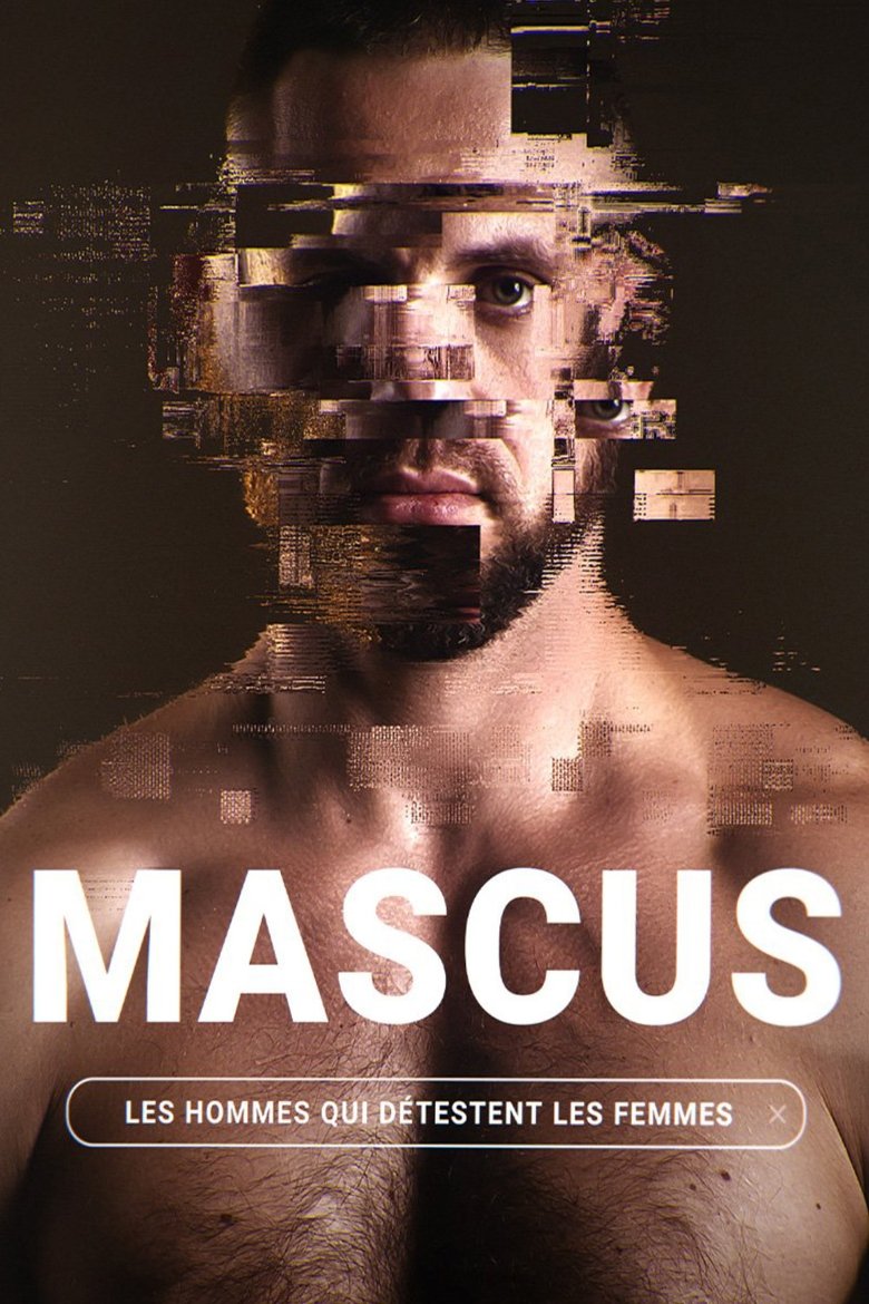 Mascus, les hommes qui détestent les femmes Poster of Mascus, les hommes qui détestent les femmes