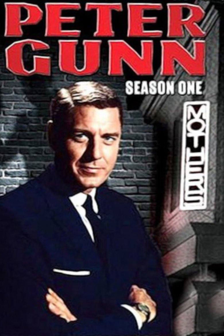 Episodes in Peter Gunn - Season 1 - Season 1 Poster of Episodes in Peter Gunn - Season 1 - Season 1