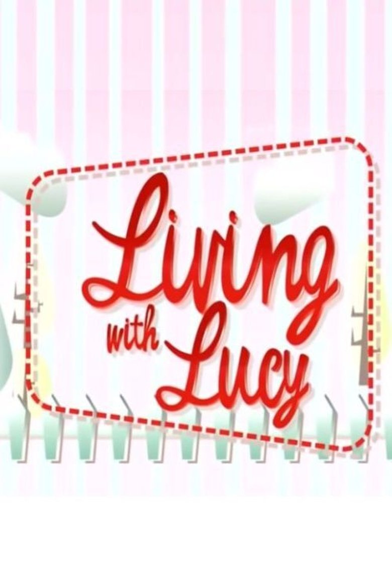 Living With Lucy Poster of Living With Lucy