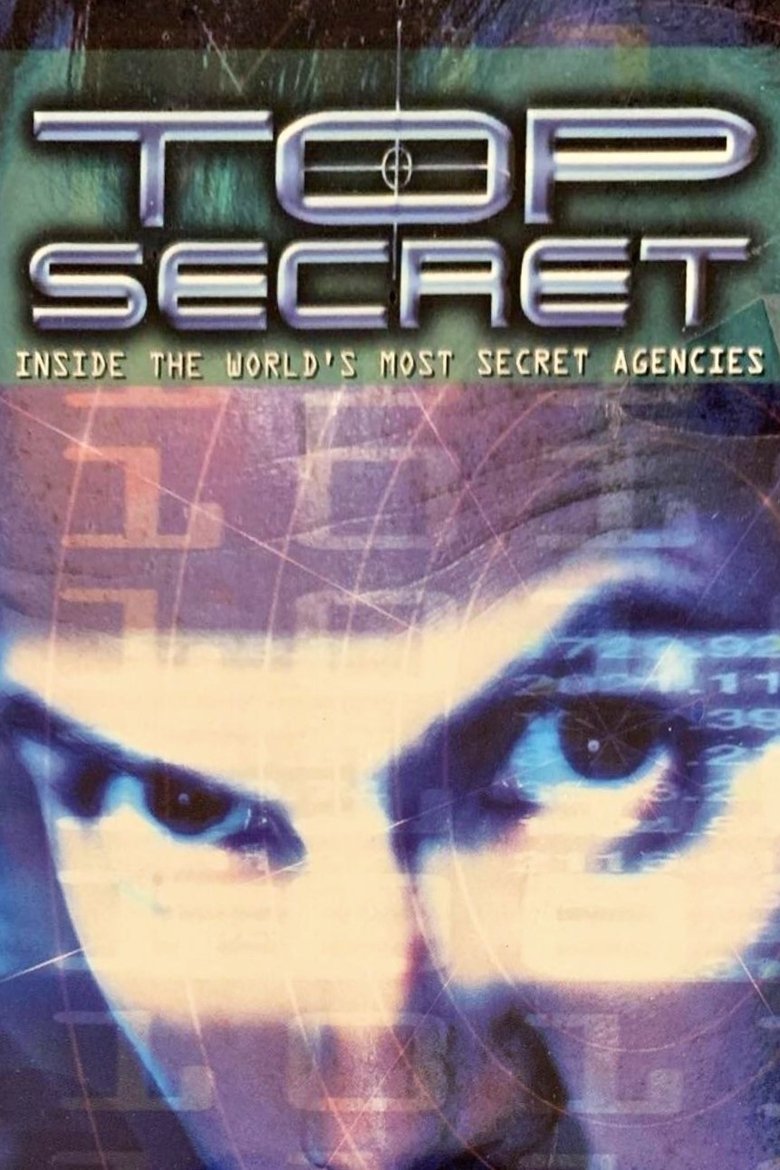 Episodes in Top Secret Inside The World's Most Secret Agencies - Season 1 - Season 1 Poster of Episodes in Top Secret Inside The World's Most Secret Agencies - Season 1 - Season 1