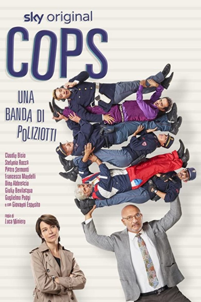 Episodes in Cops Una Banda Di Poliziotti - Season 1 - Season 1 Poster of Episodes in Cops Una Banda Di Poliziotti - Season 1 - Season 1