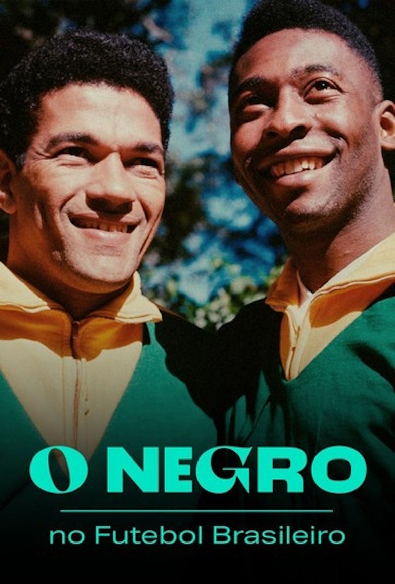 O Negro no Futebol Brasileiro Poster of O Negro no Futebol Brasileiro