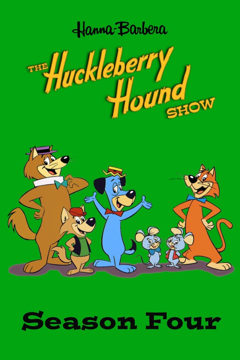 Episodes in The Huckleberry Hound Show - Season 4 - Season 4 Poster of Episodes in The Huckleberry Hound Show - Season 4 - Season 4