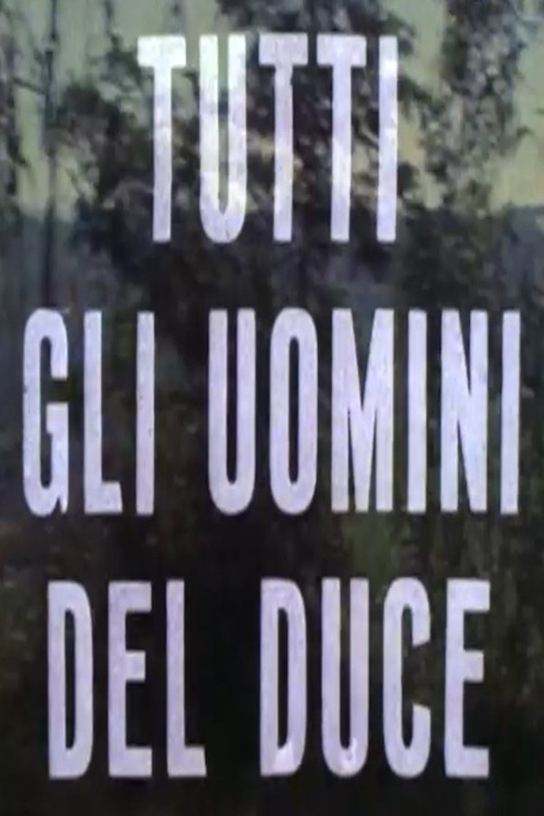 Images from Fascism: All the Duce's Men Poster of Images from Fascism: All the Duce's Men