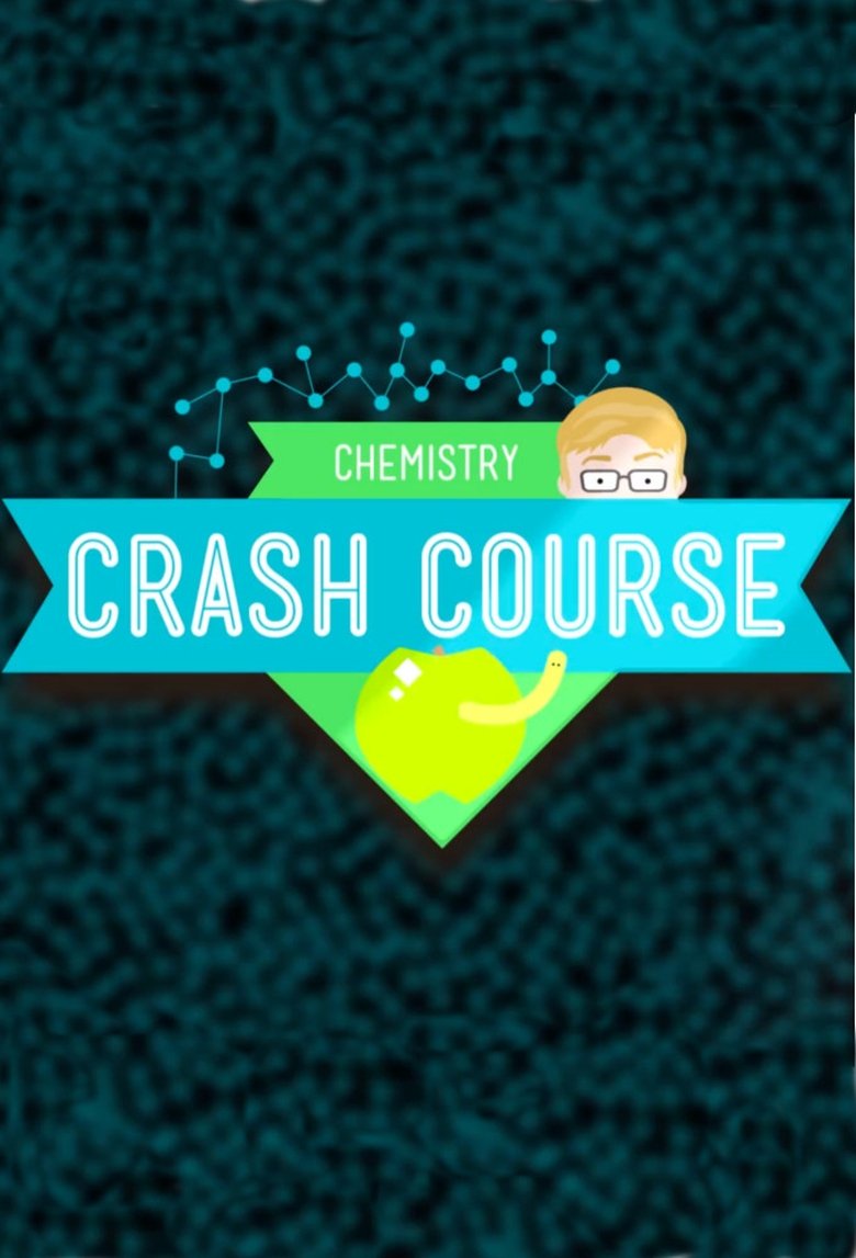 Crash Course Chemistry Poster of Crash Course Chemistry