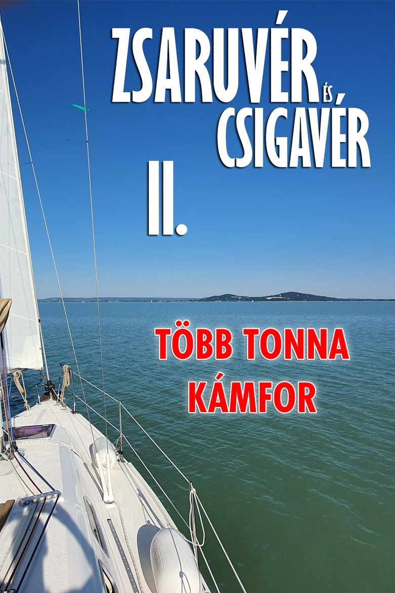 Zsaruvér és Csigavér II.: Több tonna kámfor Poster of Zsaruvér és Csigavér II.: Több tonna kámfor