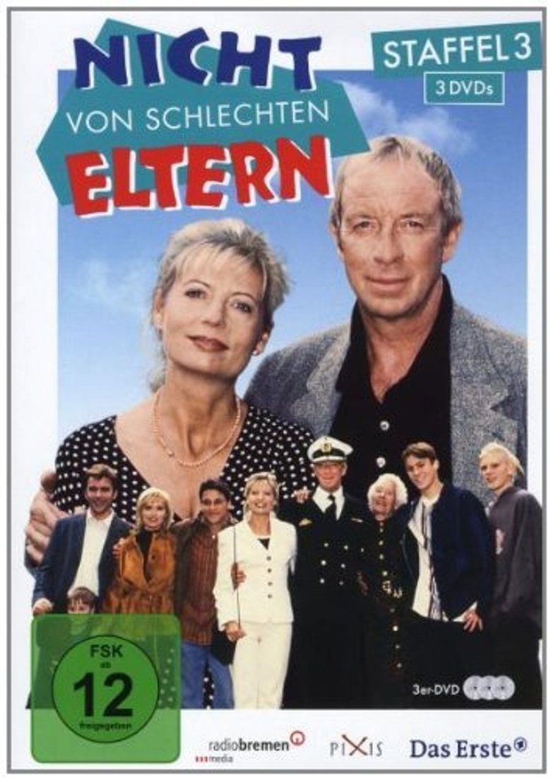 Episodes in Nicht Von Schlechten Eltern - Season 3 - Season 3 Poster of Episodes in Nicht Von Schlechten Eltern - Season 3 - Season 3