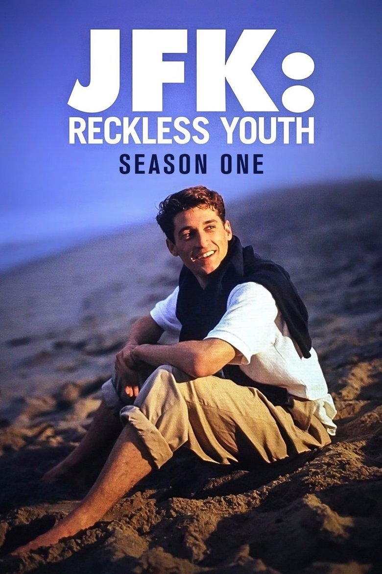 Episodes in JFK Reckless Youth - Miniseries - Miniseries Poster of Episodes in JFK Reckless Youth - Miniseries - Miniseries