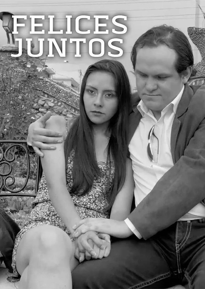 Felices juntos Poster of Felices juntos