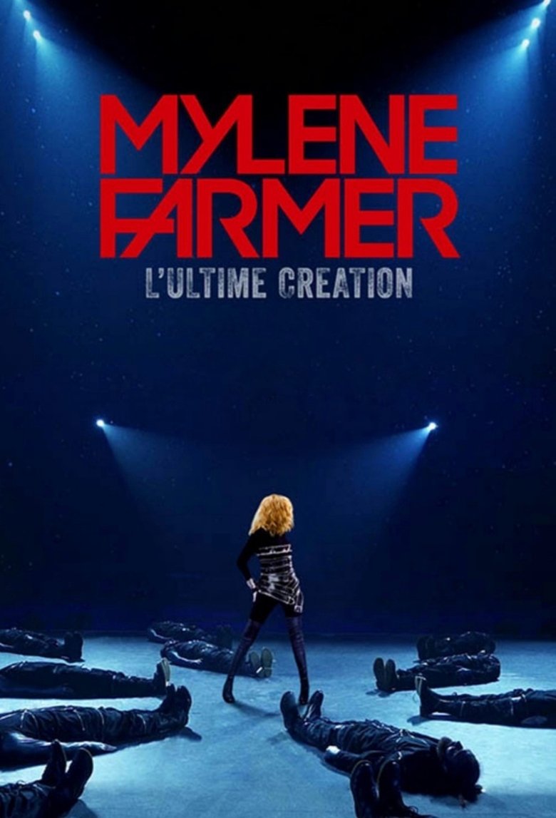 Episodes in Mylène Farmer, L’Ultime Création - Season 1 - Season 1 Poster of Episodes in Mylène Farmer, L’Ultime Création - Season 1 - Season 1