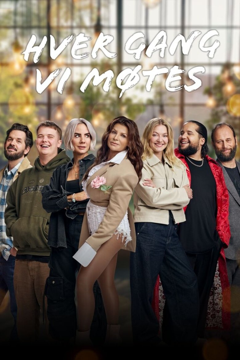 Episodes in Hver Gang Vi Møtes - Season 15 - Season 15 Poster of Episodes in Hver Gang Vi Møtes - Season 15 - Season 15