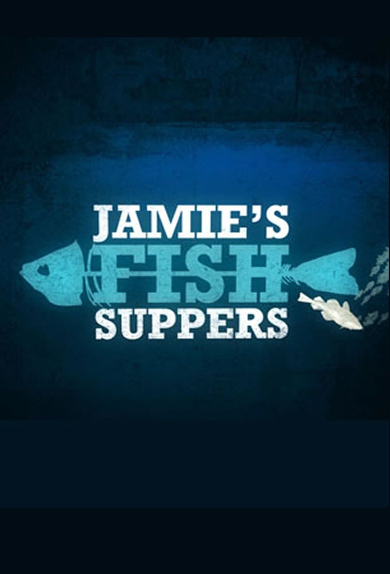 Jamie's Fish Supper Poster of Jamie's Fish Supper