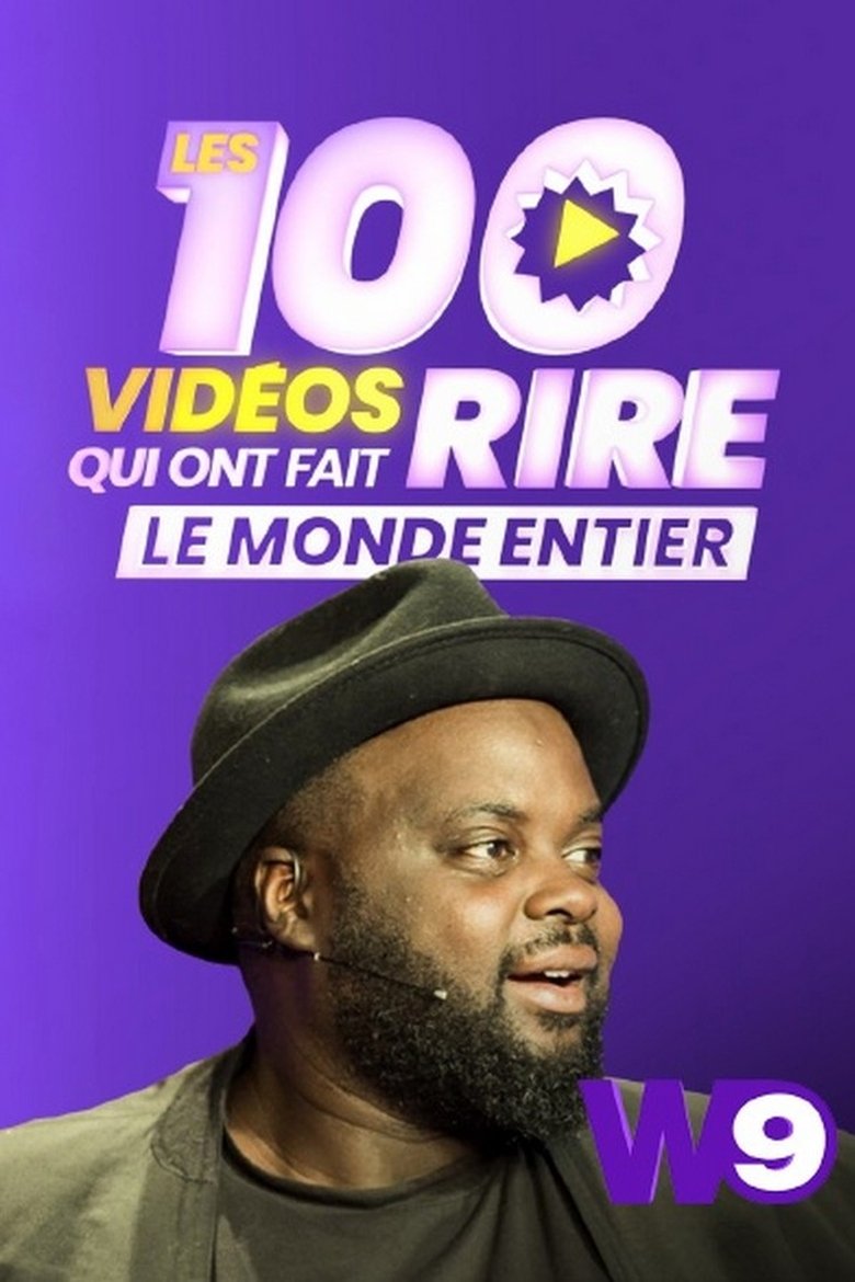 Les 100 vidéos qui ont fait rire le monde entier Poster of Les 100 vidéos qui ont fait rire le monde entier
