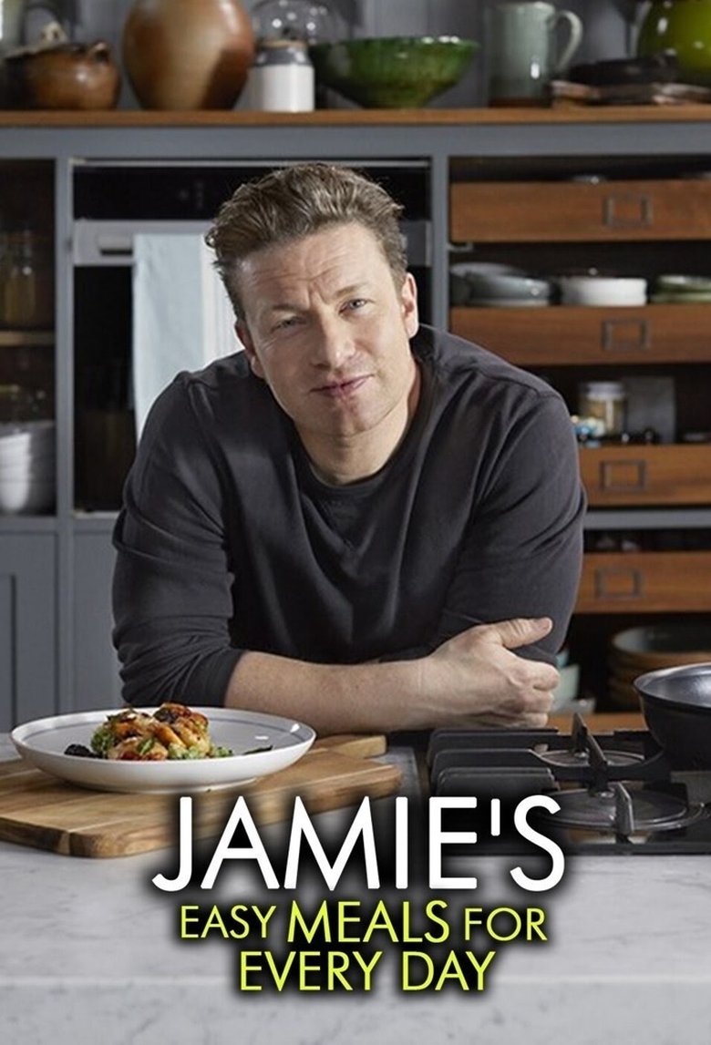 Jamie's Easy Meals For Every Day Poster of Jamie's Easy Meals For Every Day