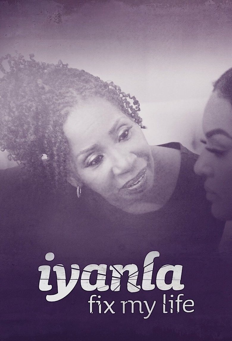 Iyanla: Fix My Life Poster of Iyanla: Fix My Life