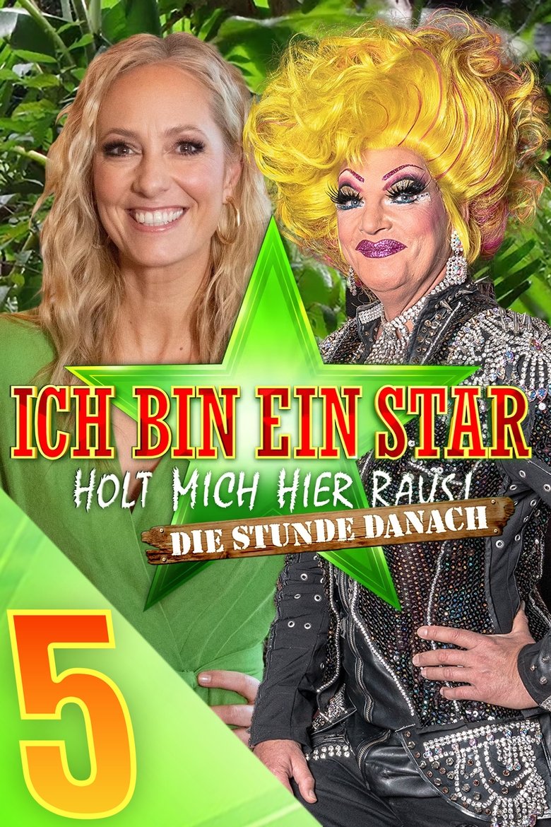 Episodes in Ich Bin Ein Star – Holt Mich Hier Raus! Die Stunde Danach - Season 5 - Season 5 Poster of Episodes in Ich Bin Ein Star – Holt Mich Hier Raus! Die Stunde Danach - Season 5 - Season 5