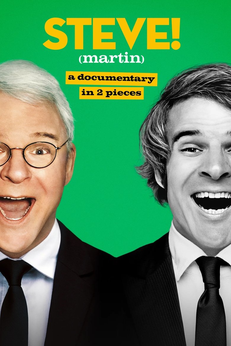 Episodes in STEVE! (martin) A Documentary In 2 Pieces - Season 1 - Season 1 Poster of Episodes in STEVE! (martin) A Documentary In 2 Pieces - Season 1 - Season 1