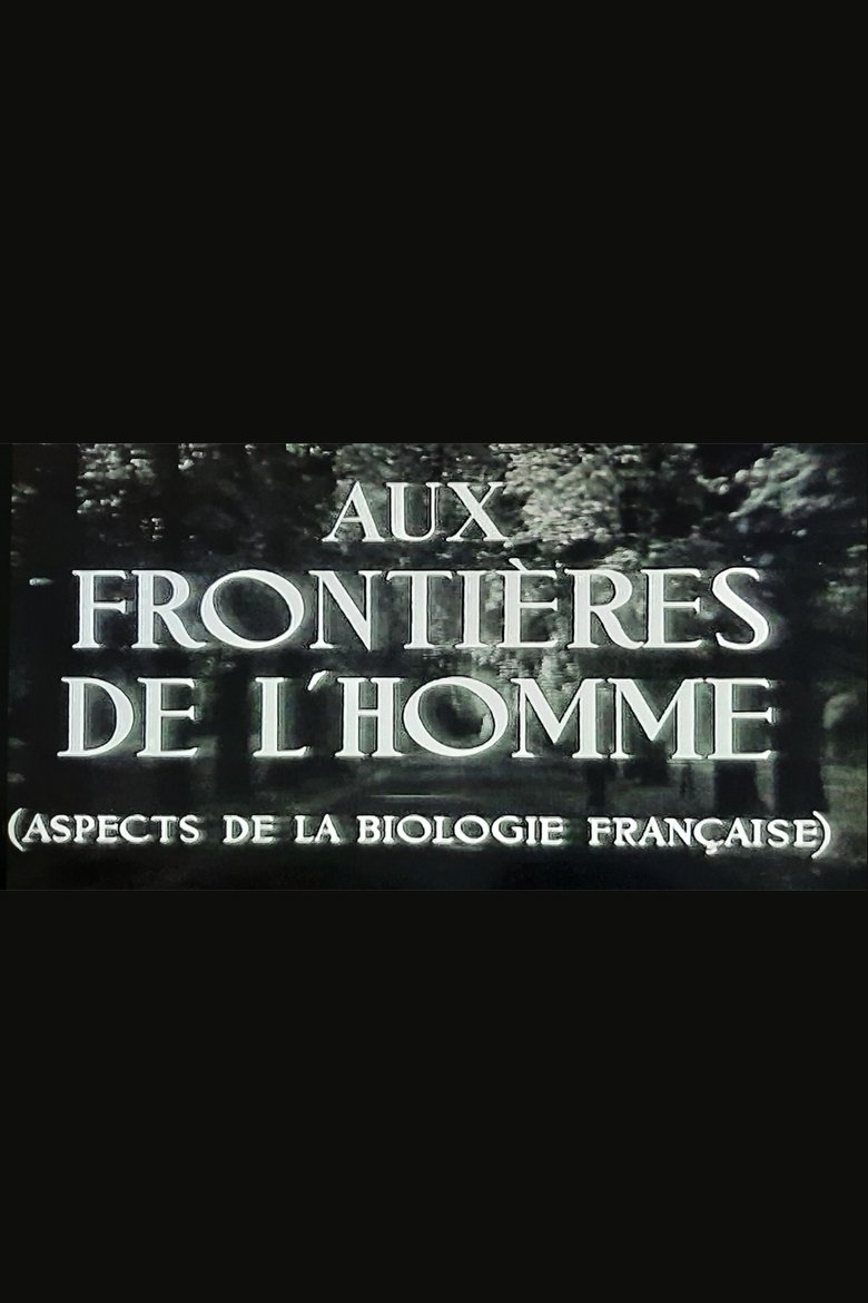 Aux frontières de l'Homme Poster of Aux frontières de l'Homme