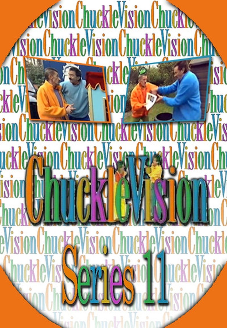Episodes in ChuckleVision - Season 11 - Season 11 Poster of Episodes in ChuckleVision - Season 11 - Season 11