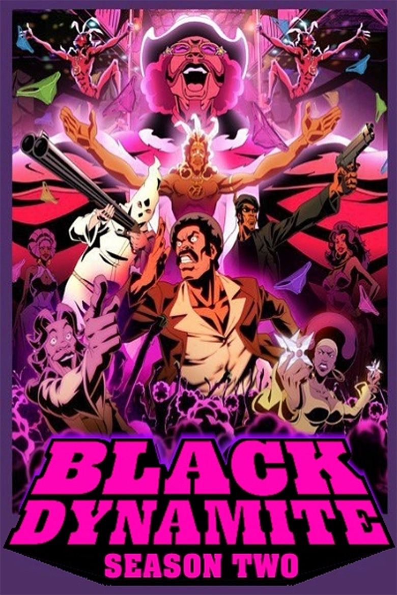 Episodes in Black Dynamite - Season 2 - Season 2 Poster of Episodes in Black Dynamite - Season 2 - Season 2