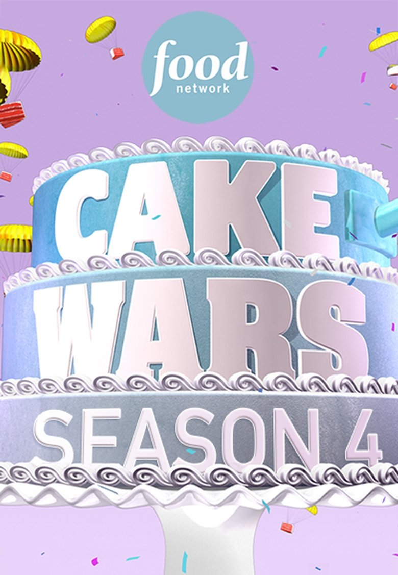 Episodes in Cake Wars - Season 4 - Season 4 Poster of Episodes in Cake Wars - Season 4 - Season 4