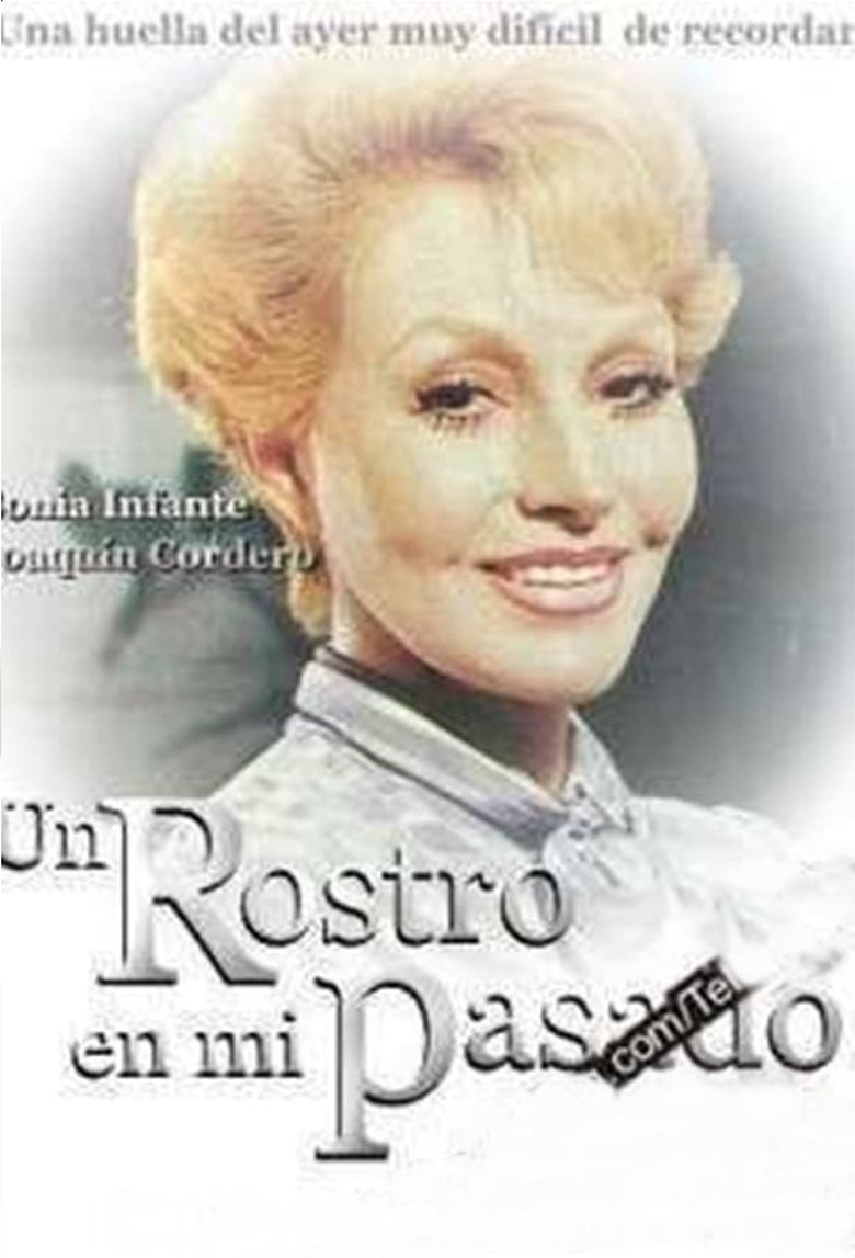 Episodes in Un Rostro En Mi Pasado - Season 1 - Season 1 Poster of Episodes in Un Rostro En Mi Pasado - Season 1 - Season 1