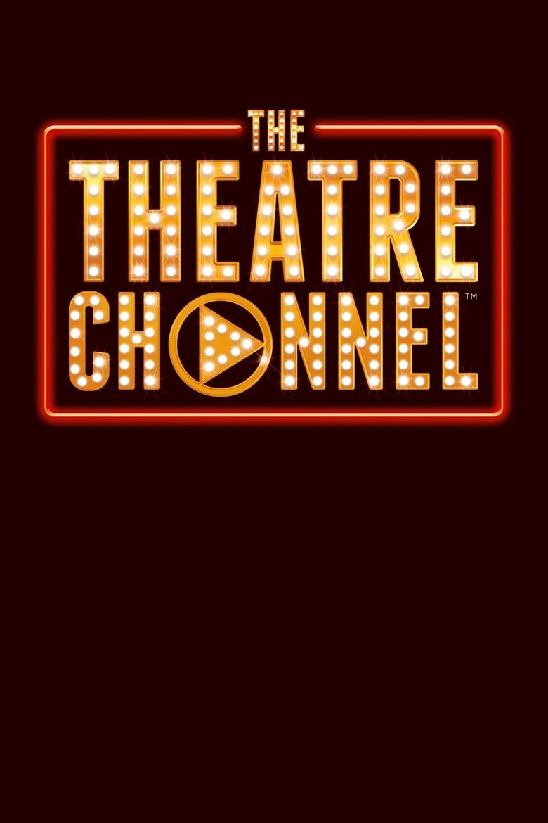 The Theatre Channel Poster of The Theatre Channel