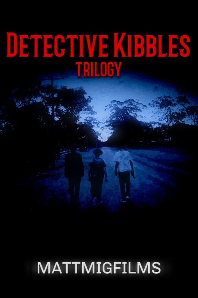 Detective Kibbles | Trilogy Poster of Detective Kibbles | Trilogy