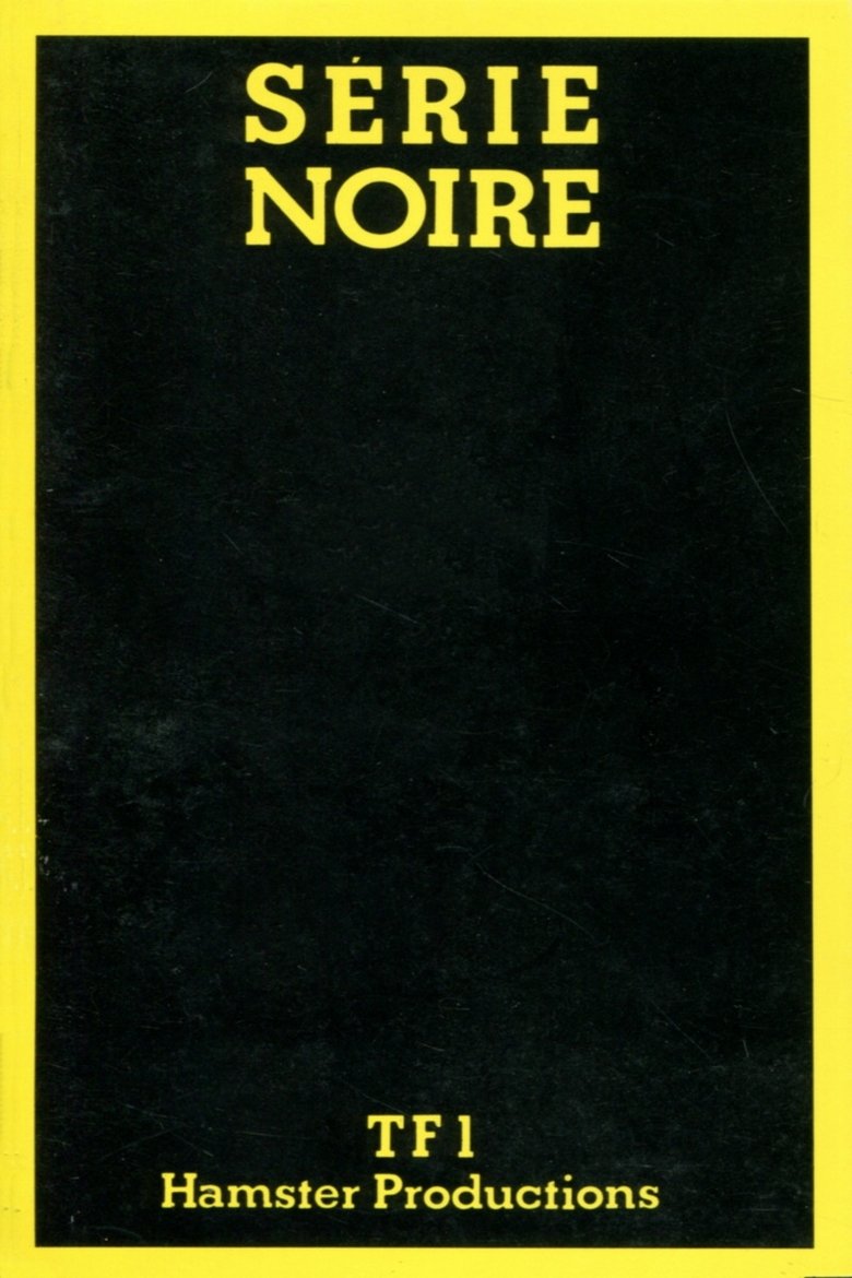 Série noire Poster of Série noire
