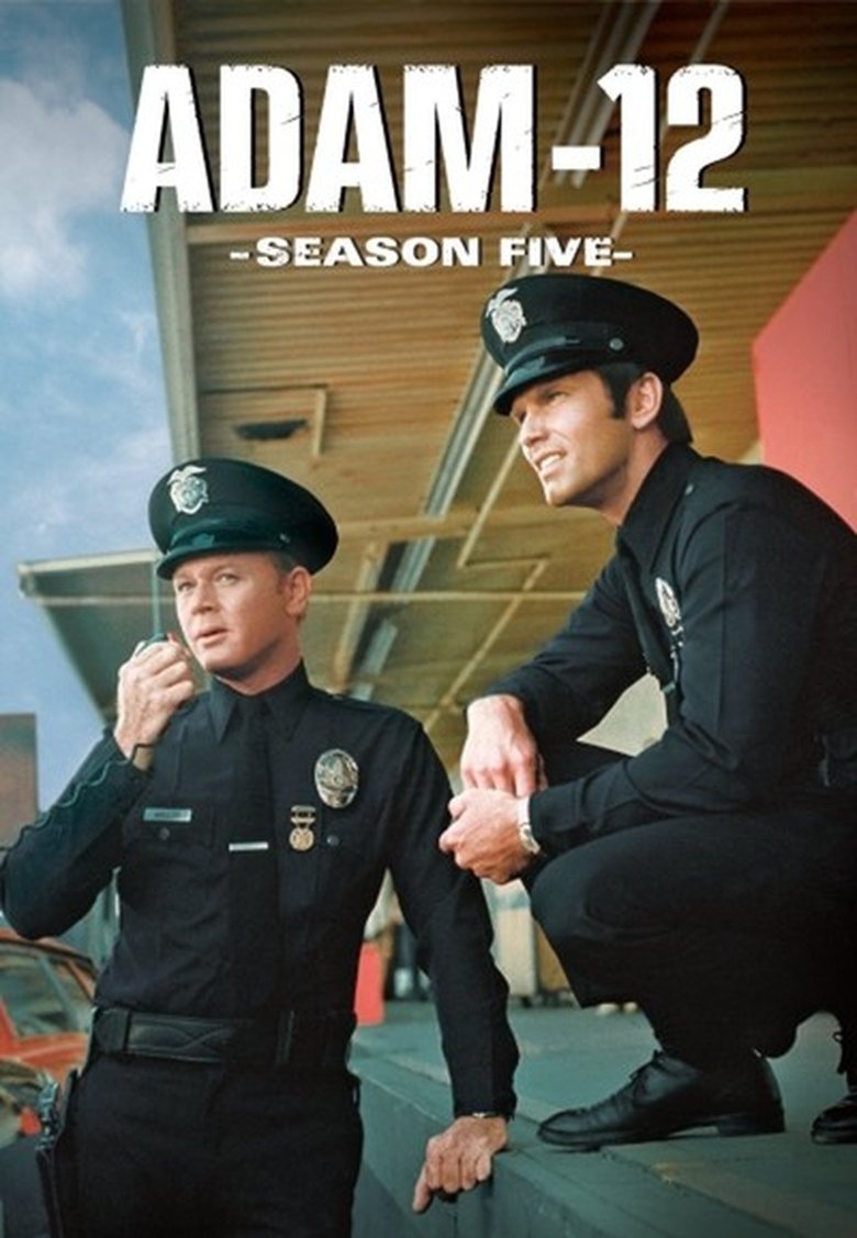 Episodes in Adam 12 - Season 5 - Season 5 Poster of Episodes in Adam 12 - Season 5 - Season 5