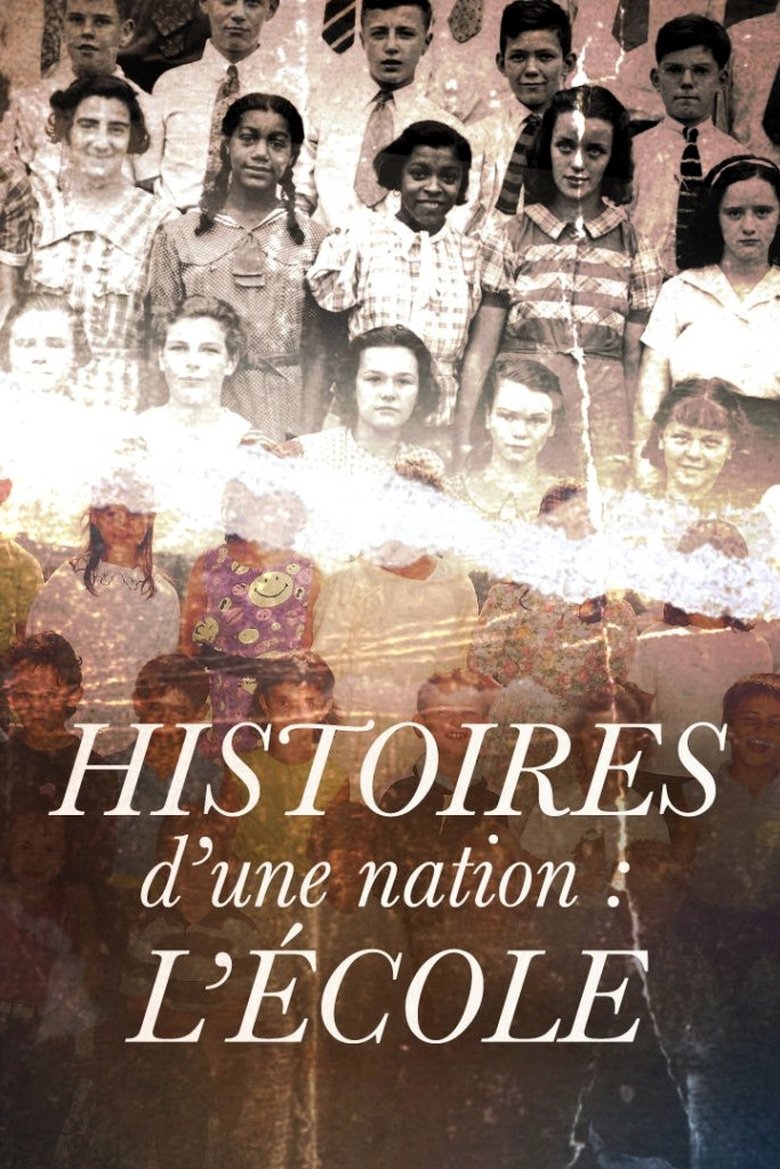 Histoires d'une nation : L'École Poster of Histoires d'une nation : L'École