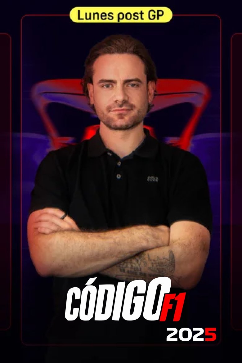 Episodes in Código F1 - Season 2025 - Season 2025 Poster of Episodes in Código F1 - Season 2025 - Season 2025