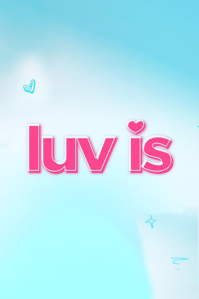 Luv Is Poster of Luv Is