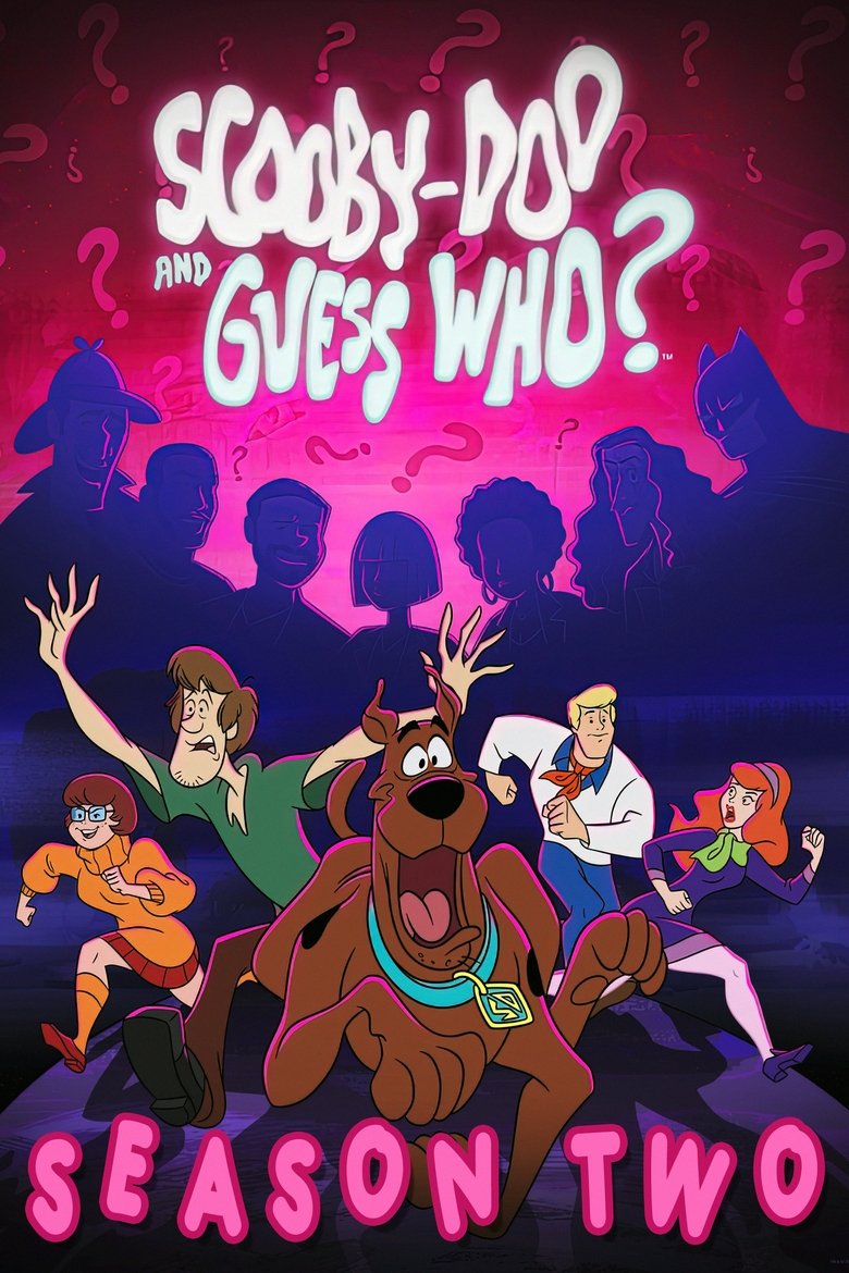 Episodes in Scooby Doo And Guess Who? - Season 2 - Season 2 Poster of Episodes in Scooby Doo And Guess Who? - Season 2 - Season 2