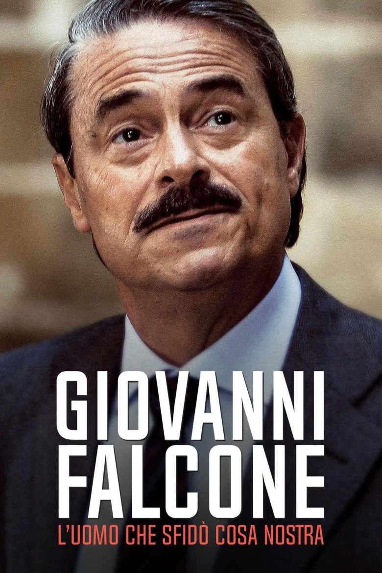 Giovanni Falcone - L'uomo che sfidò Cosa Nostra Poster of Giovanni Falcone - L'uomo che sfidò Cosa Nostra