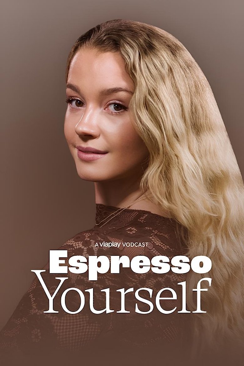 Espresso Yourself Poster of Espresso Yourself