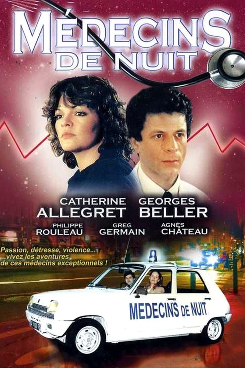 Episodes in Médecins De Nuit - Season 2 - Season 2 Poster of Episodes in Médecins De Nuit - Season 2 - Season 2