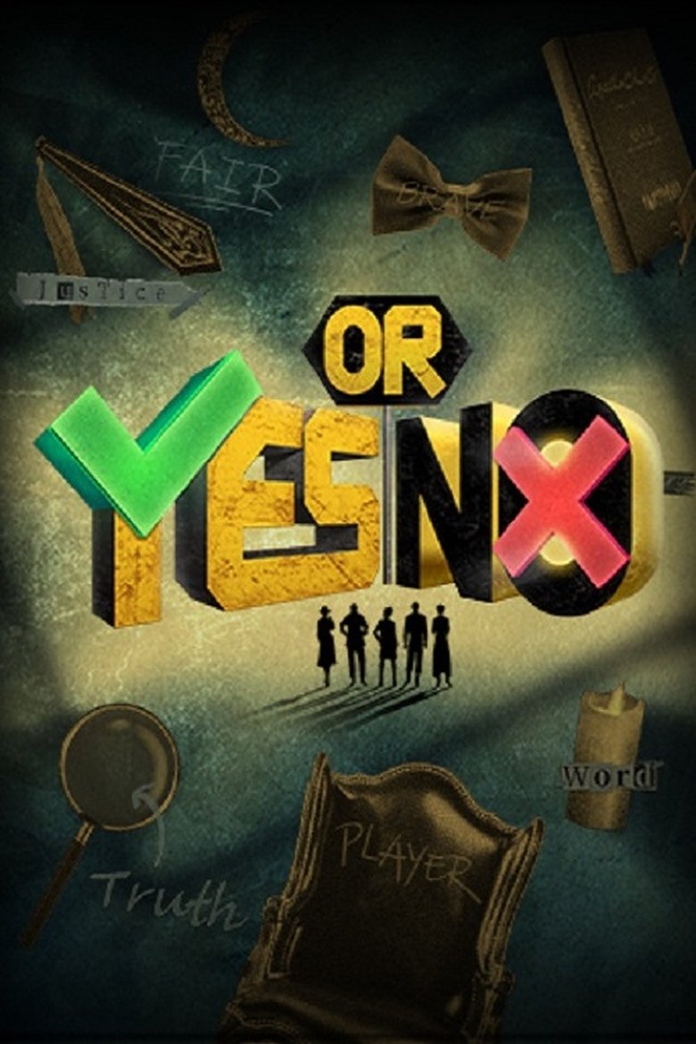 YES OR NO Poster of YES OR NO