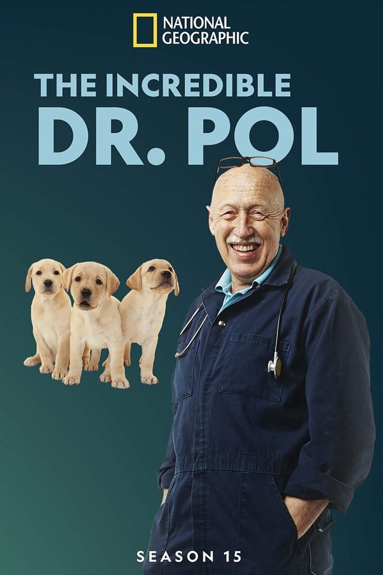 Episodes in The Incredible Dr. Pol - Season 15 - Season 15 Poster of Episodes in The Incredible Dr. Pol - Season 15 - Season 15