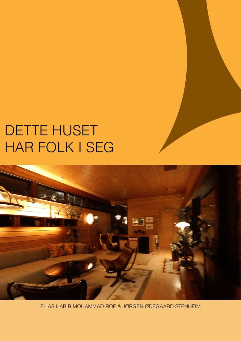 Dette Huset Har Folk i Seg Poster of Dette Huset Har Folk i Seg
