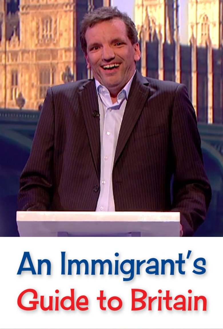 An Immigrant's Guide to Britain Poster of An Immigrant's Guide to Britain