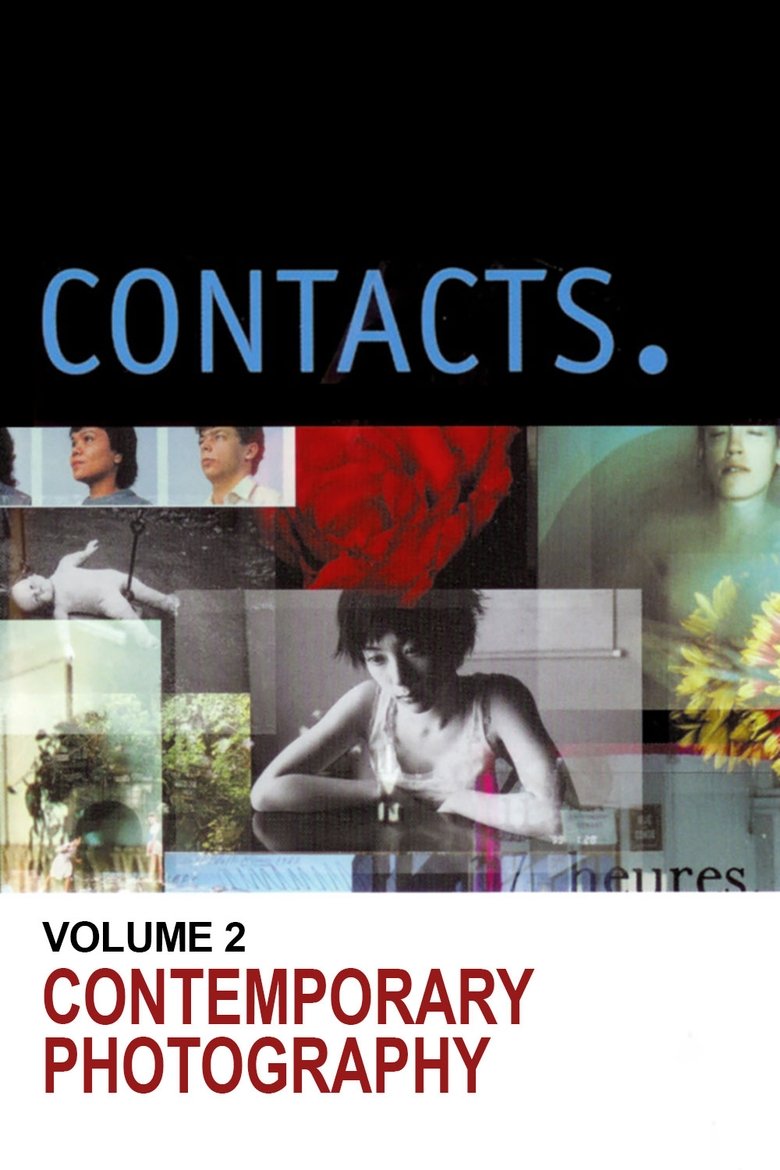 Episodes in Contacts - The revival of contemporary photography - The revival of contemporary photography Poster of Episodes in Contacts - The revival of contemporary photography - The revival of contemporary photography