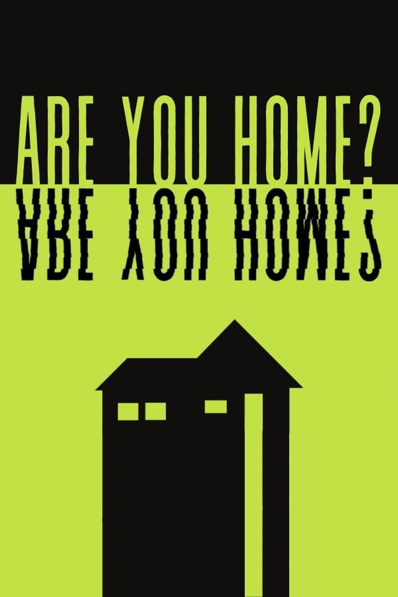 Are You Home? Poster of Are You Home?