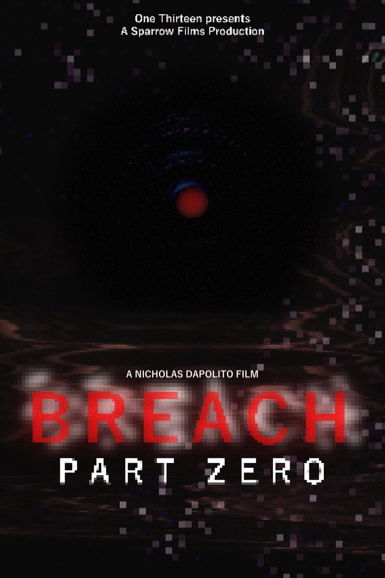 BREACH: PART ZERO Poster of BREACH: PART ZERO