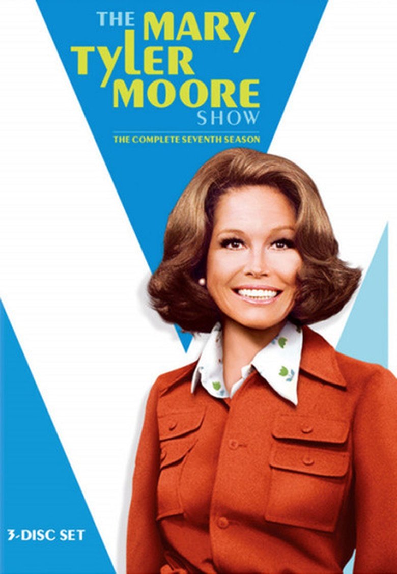 Episodes in The Mary Tyler Moore Show - Season 7 - Season 7 Poster of Episodes in The Mary Tyler Moore Show - Season 7 - Season 7